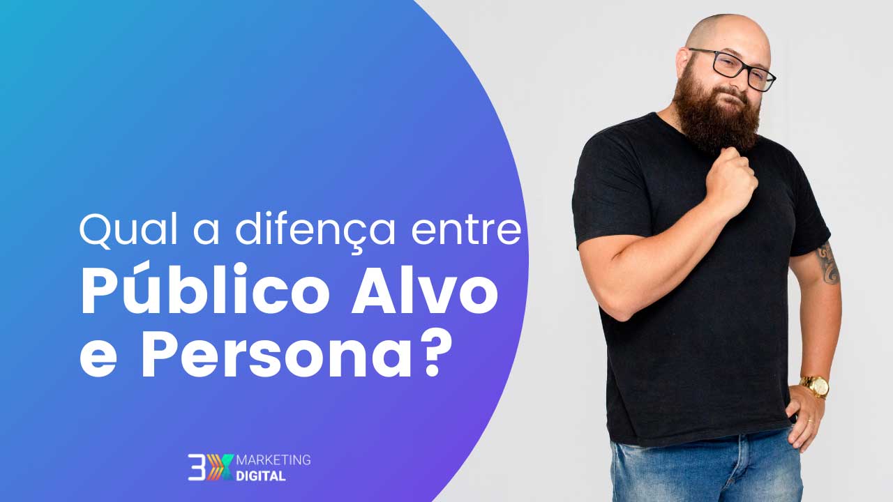 qual-a-diferenca-entre-publico-alvo-e-persona-3x-blog-felipedias